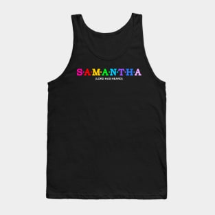 Samantha - Lord has heard. Tank Top